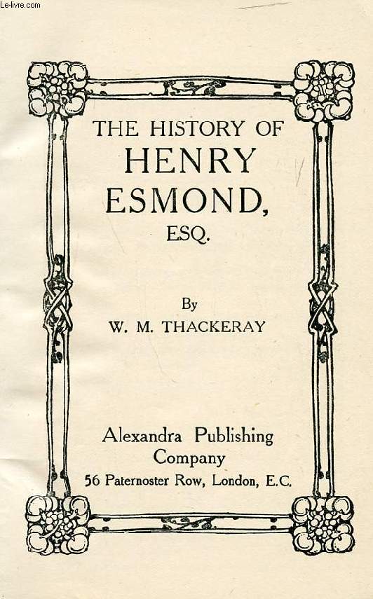 THE HISTORY OF HENRY ESMOND, Esq.