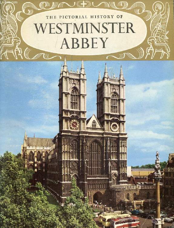 THE PICTORIAL HISTORY OF, WESTMINSTER ABBEY