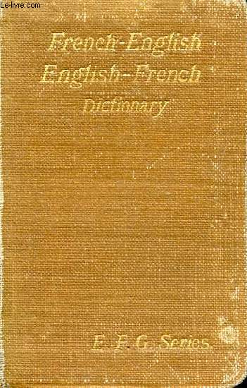 NEW POCKET PRONOUNCING DICTIONARY OF THE FRENCH AND ENGLISH LANGUAGES