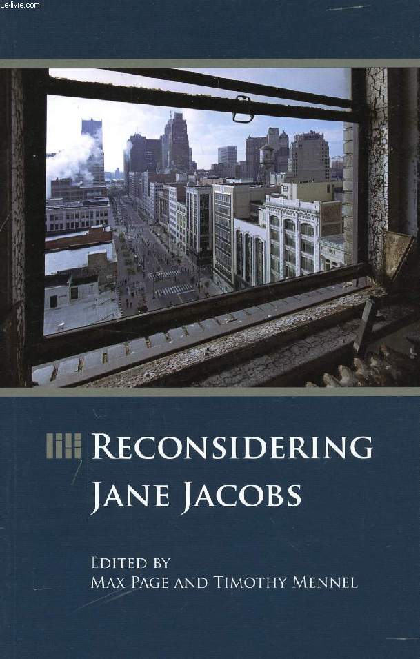 RECONSIDERING JANE JACOBS