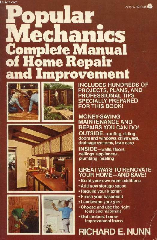 POPULAR MECHANICS COMPLETE MANUAL OF HOME REPAIR AND IMPROVEMENT