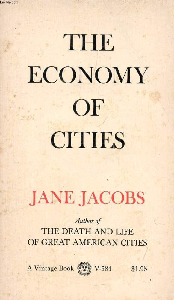 THE ECONOMY OF CITIES