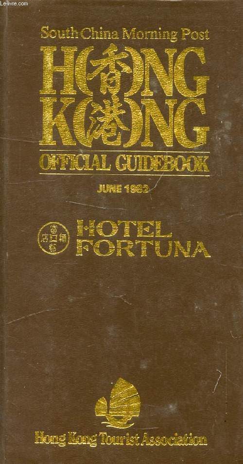 HONG KONG OFFICIAL GUIDEBOOK, JUNE 1982