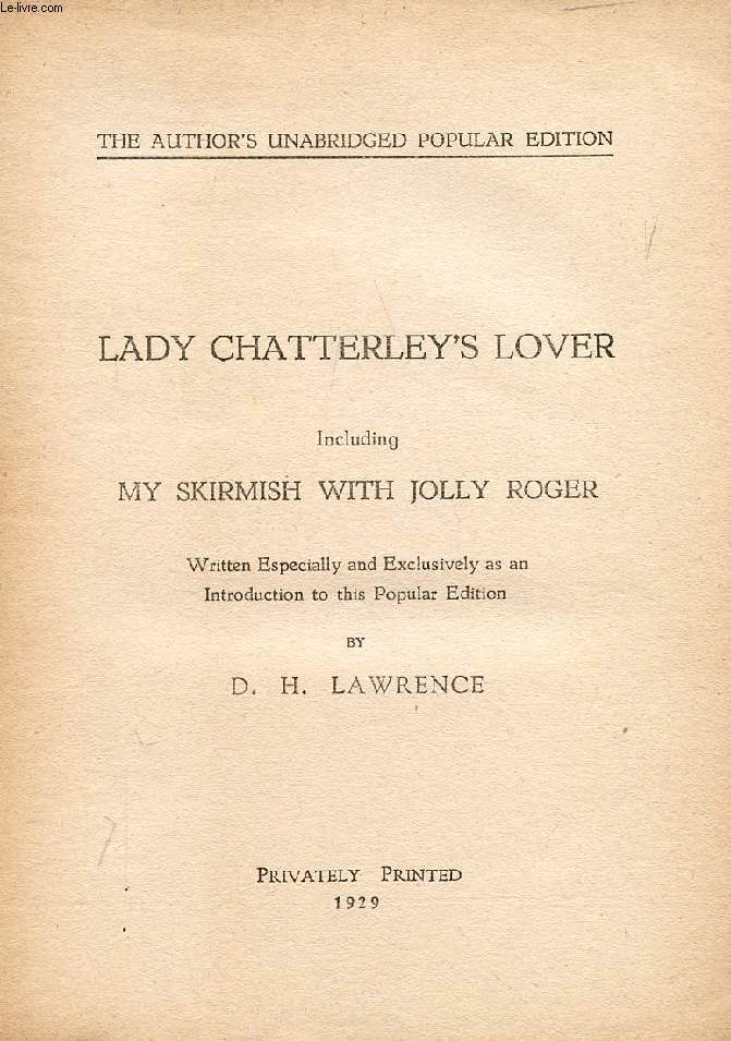 LADY CHATTERLEY'S LOVER, Including MY SKIRMISH WITH JOLLY ROGER