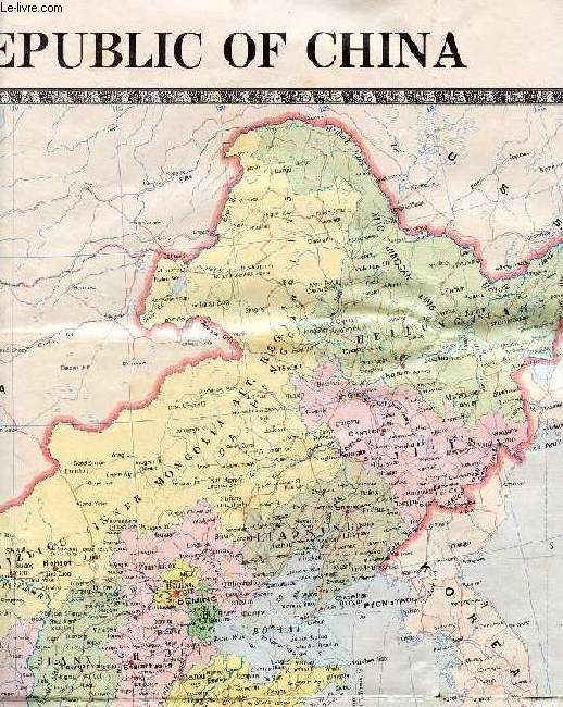 MAP OF THE PEOPLE'S REPUBLIC OF CHINA