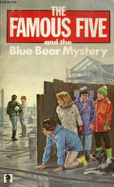 THE FAMOUS FIVE AND THE BLUE BEAR MYSTERY