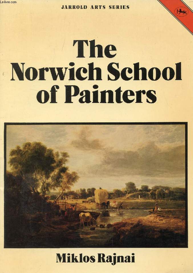 THE NORWICH SCHOOL OF PAINTERS