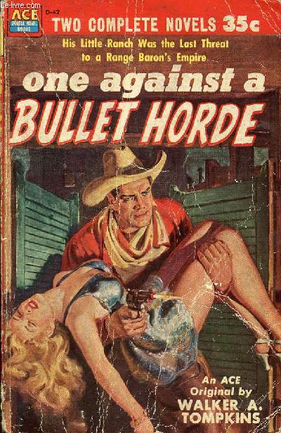 ONE AGAINST A BULLET HORDE / LAW FOR TOMBSTONE