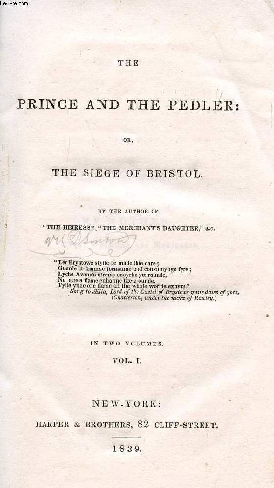 THE PRINCE AND THE PEDLER, OR, THE SIEGE OF BRISTOL, VOL. I