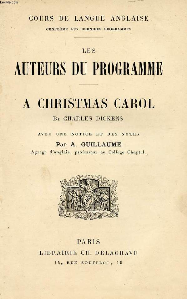 A CHRISTMAS CAROL (LES AUTEURS DU PROGRAMME)