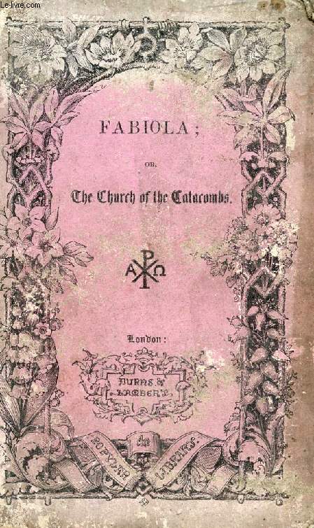FABIOLA, OR, THE CHURCH OF THE CATACOMBS