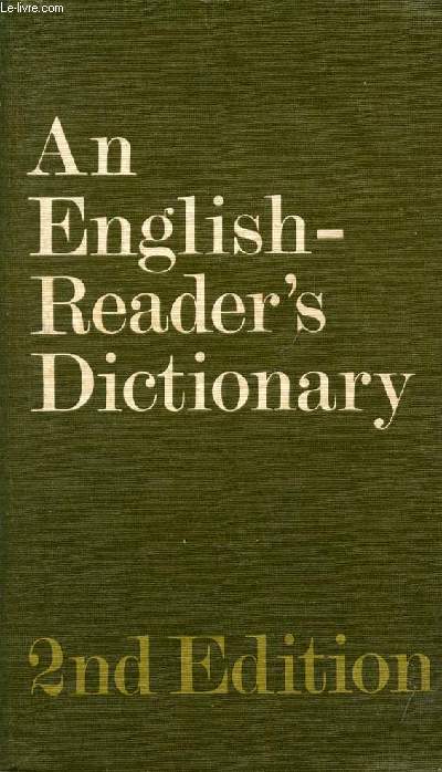 AN ENGLISH-READER'S DICTIONARY