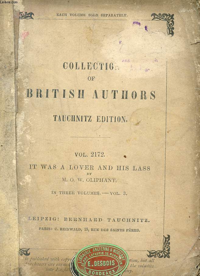IT WAS A LOVER AND HIS LASS, 3 VOLUMES (COLLECTION OF BRITISH AUTHORS, VOL. 2170, 2171, 2172)
