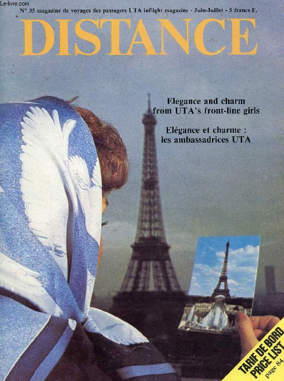 DISTANCE, N 35, JUIN-JUILLET 1979 (Sommaire: Et Samuel Wallis dcouvrit Tahiti. Le Muse franais du pain. Rseau UTA. L'art du batik  Java...)