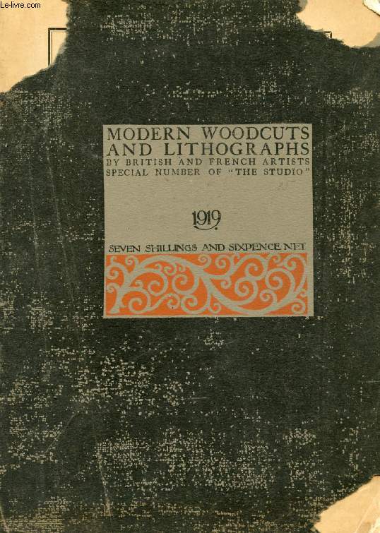 MODERN WOODCUTS AND LITHOGRAPHS BY BRITISH AND FRENCH ARTISTS, 1919