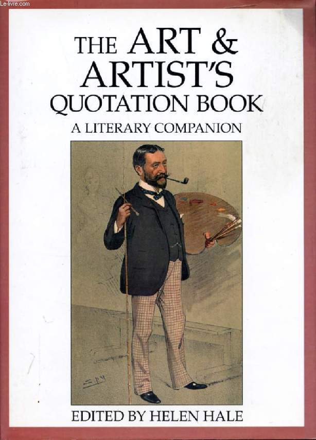 THE ART AND ARTIST'S QUOTATION BOOK, A LITERARY COMPANION