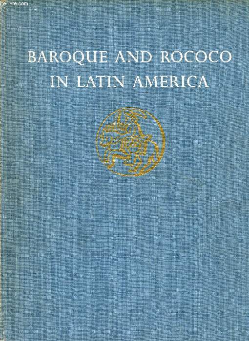 BAROQUE AND ROCOCO IN LATIN AMERICA