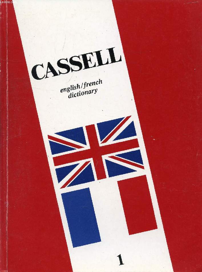 CASSELL'S NEW FRENCH-ENGLISH, ENGLISH-FRENCH DICTIONARY, 5 VOLUMES