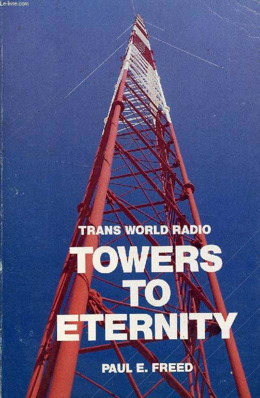 TOWERS TO ETERNITY