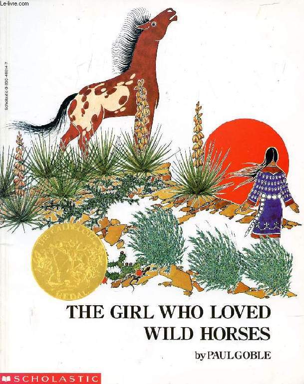 THE GIRL WHO LOVED WILD HORSES