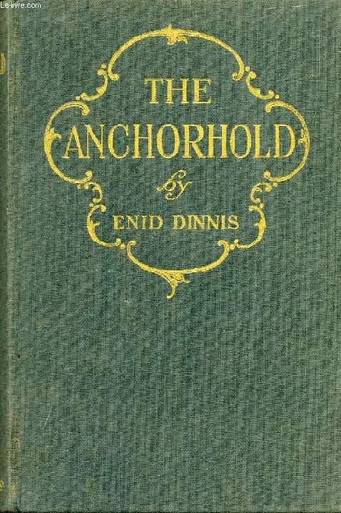 THE ANCHORHOLD, A DIVINE COMEDY