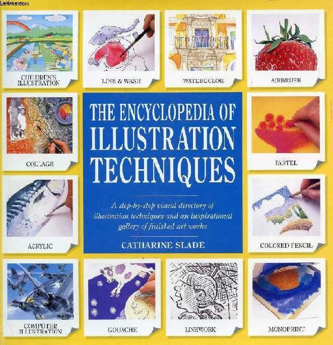 THE ENCYCLOPEDIA OF ILLUSTRATION TECHNIQUES