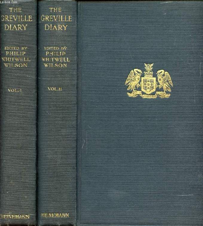 THE GREVILLE DIARY, 2 VOLUMES, INCLUDING PASSAGES HITHERTO WITHHELD FROM PUBLICATION
