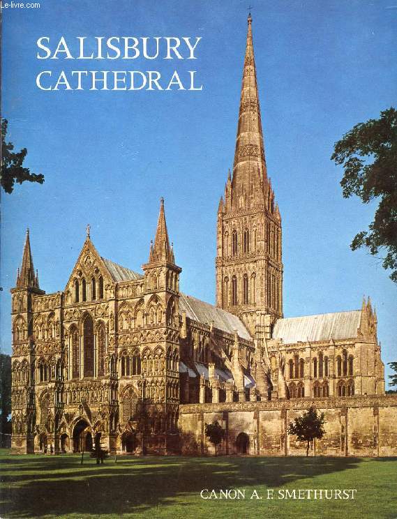 THE PICTORIAL HISTORY OF SALISBURY CATHEDRAL