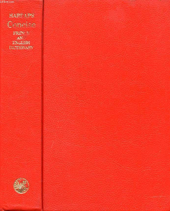 HARRAP'S CONCISE FRENCH AND ENGLISH DICTIONARY