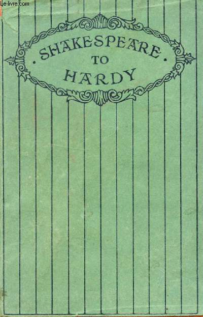 SHAKESPEARE TO HARDY, AN ANTHOLOGY OF ENGLISH LYRICS