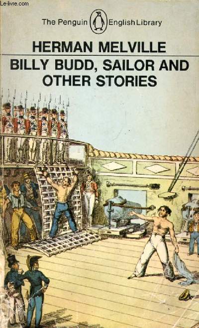 BILLY BUDD, SAILOR, AND OTHER STORIES