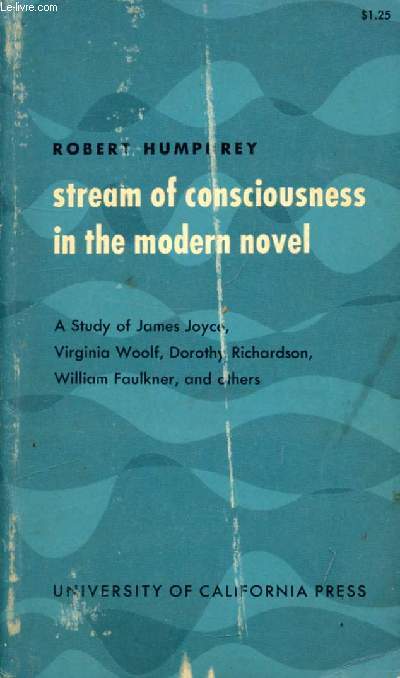 STREAM OF CONSCIOUSNESS IN THE MODERN NOVEL