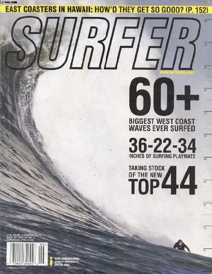 SURFER, VOL. 42, N 6, JUNE 2001 (Contents: 60 + biggest West Coast waves ever surfed. 36-22-43 inches of surfing playmate. Taking stock of the new Top 44...)