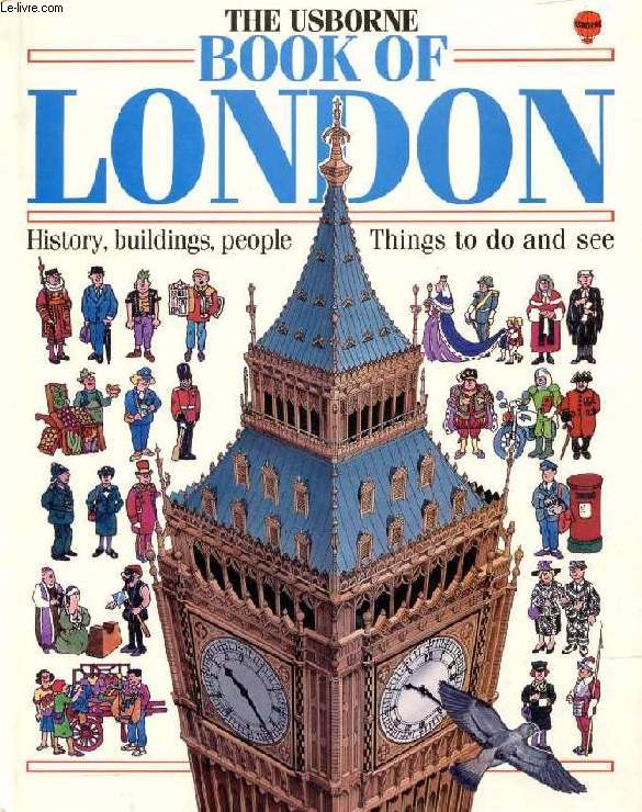 THE USBORNE BOOK OF LONDON