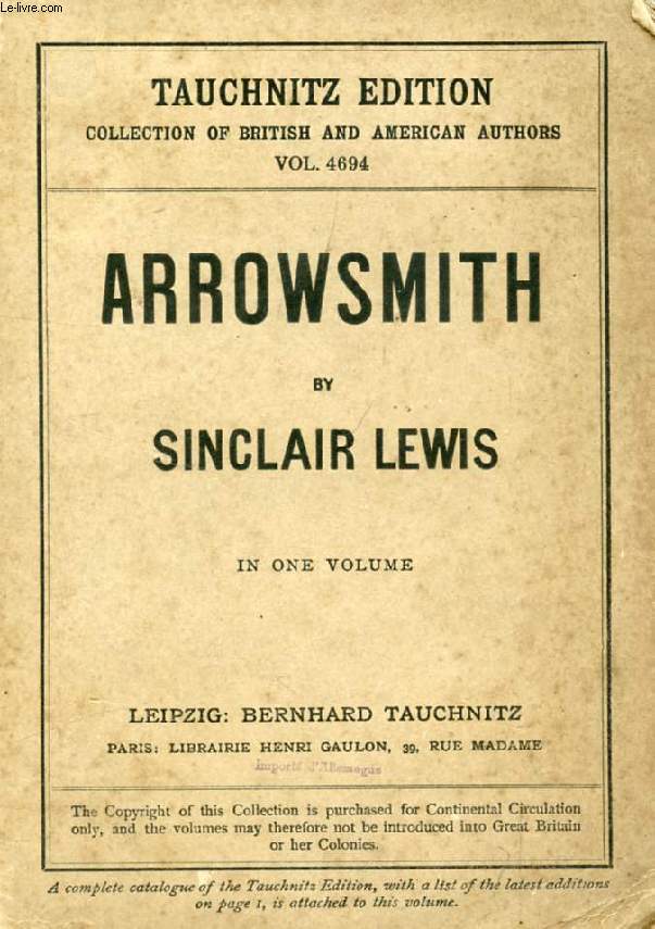 ARROWSMITH (COLLECTION OF BRITISH AND AMERICAN AUTHORS, VOL. 4694)