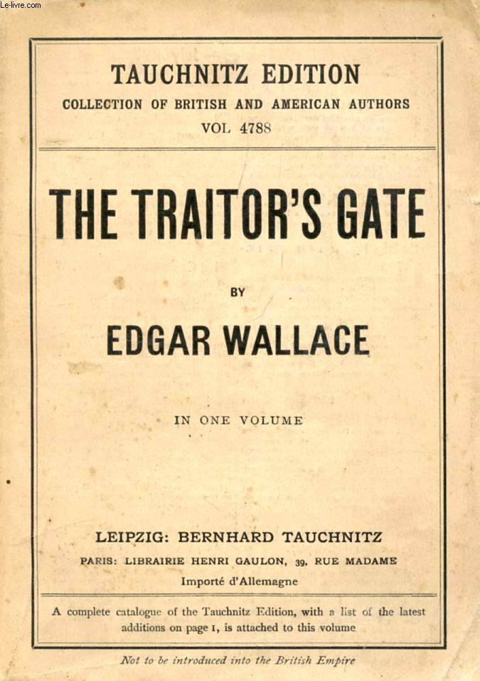 THE TRAITOR'S GATE (COLLECTION OF BRITISH AND AMERICAN AUTHORS, VOL. 4788)