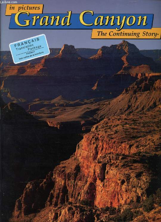 IN PICTURES, GRAND CANYON, THE CONTINUING STORY