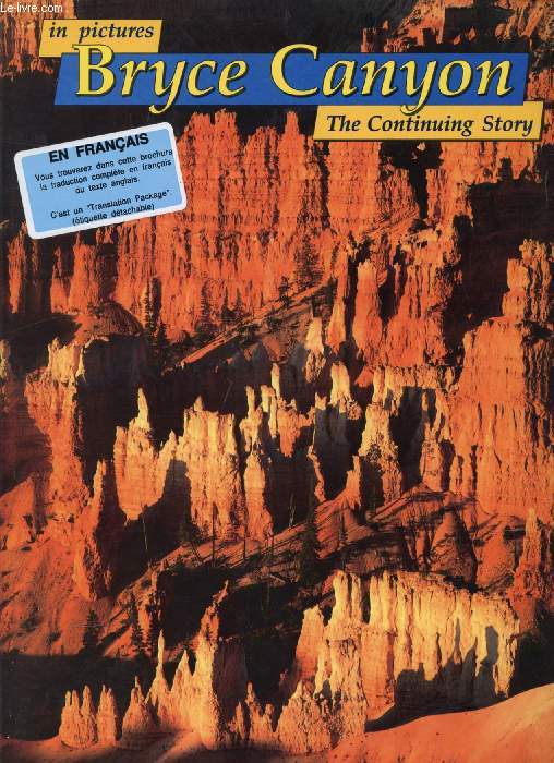 IN PICTURES, BRYCE CANYON, THE CONTINUING STORY