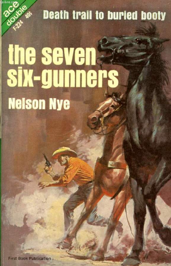 THE SEVEN SIX-GUNNERS / BANCROFT'S BANCO