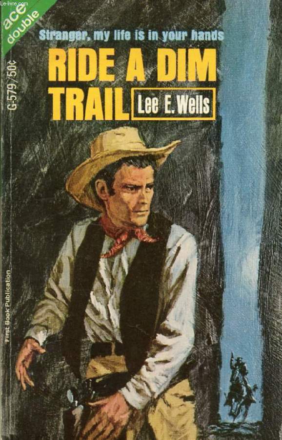 RIDE A DIM TRAIL / SHOWDOWN IN THE CAYUSE