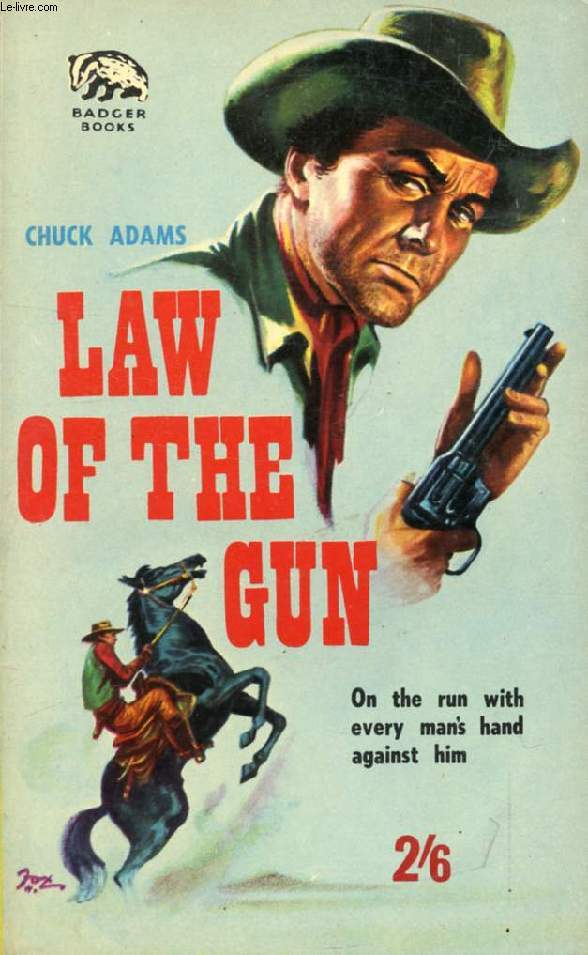 THE LAW OF THE GUN