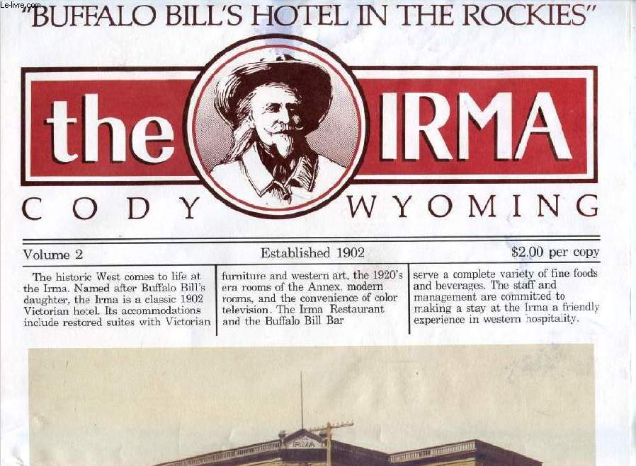 THE IRMA CODY WYOMING, VOL. 2, BUFFALO BILL'S HOTEL IN THE ROCKIES, SPECIAL SOUVENIR EDITION