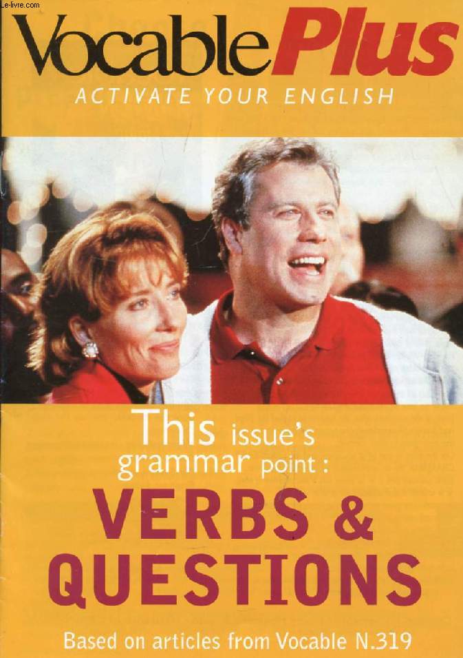 VOCABLE PLUS, ACTIVATE YOUR ENGLISH, N 319, MAY 1998 (Contents: Choose the right present tense. Sport the mistake, correct the verb. Word building, transform the word. Sound blocks...)