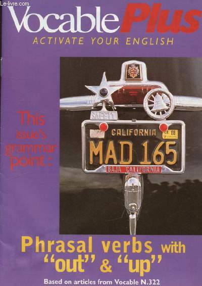 VOCABLE PLUS, ACTIVATE YOUR ENGLISH, N 322, JUNE 1998 (Contents: Is it 'up' or 'out' ? Choose the right phrasal verb. Words with 'side' inside. Find the coffee pots...)