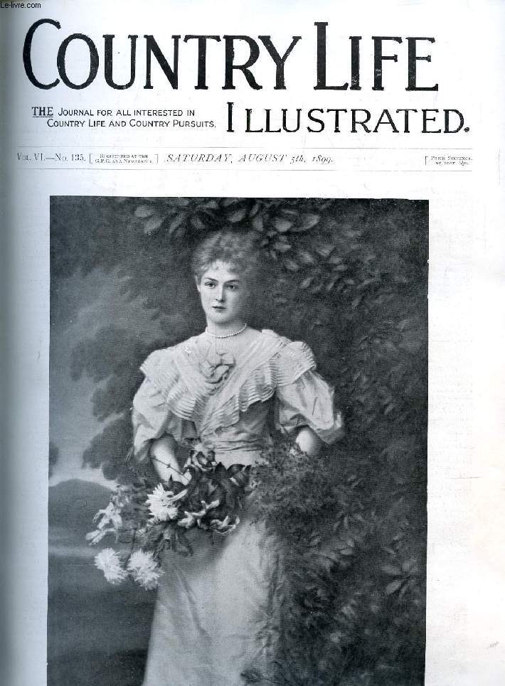 COUNTRY LIFE ILLUSTRATED, VOL. VI, N 135, AUG. 1899 (Contents: Our Portrait Illustrations: Princess Isabelle of Orleans Air s. FitzGeorge's Children. Protection of Wild Birds. Country Notes. Sport in Other Lands: Packing in the Or eat West (Ill.)...)