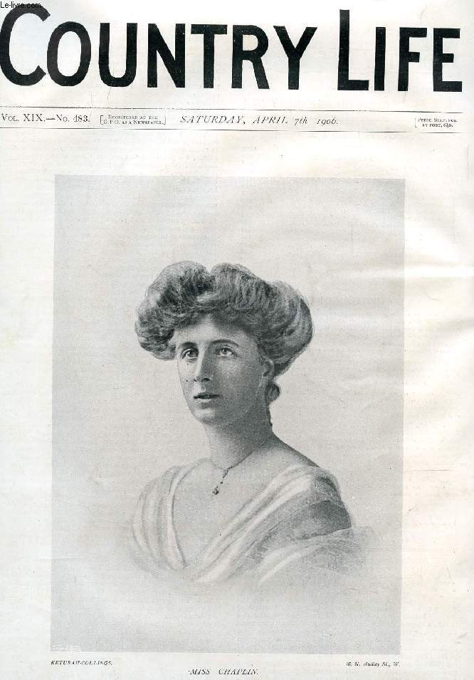 COUNTRY LIFE ILLUSTRATED, VOL. XIX, N 483, APRIL 1906 (Contents: Our Portrait Illustration: Miss Chaplin. Plants and Artificial Light. Country Notes. The Shepherd. (Illustrated). Wild Country Life. Harrowing. (Illustrated). The Transplanting of...)
