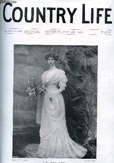 COUNTRY LIFE ILLUSTRATED, VOL. XX, N 499, JULY 1906 (Contents: Our Portrait Illustration: Lady Mary Ward. The True State of Agriculture. Country Notes. The Opening of Hainault Forest. (Illustrated). A Book of the Week Mushrooms. Roses in India...)