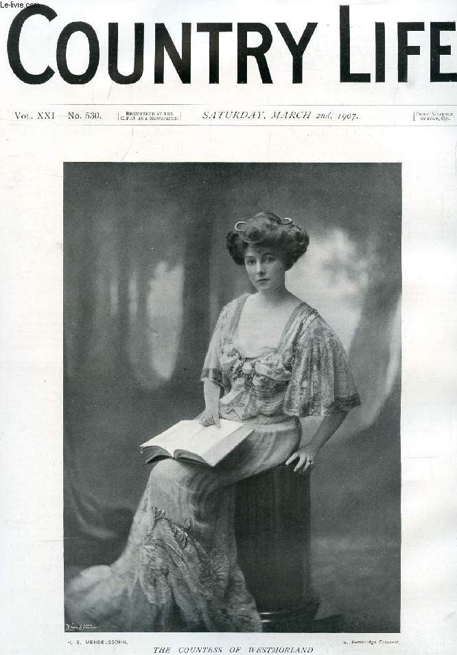 COUNTRY LIFE ILLUSTRATED, VOL. XXI, N 530, MARCH 1907 (Contents: Our Portrait Illustration: The Countess of Westmorland. A New Source of food Supply. Country Notes. Studies in Sunrise. (Illustrated). The Highclere Stud. (Illustrated)...)