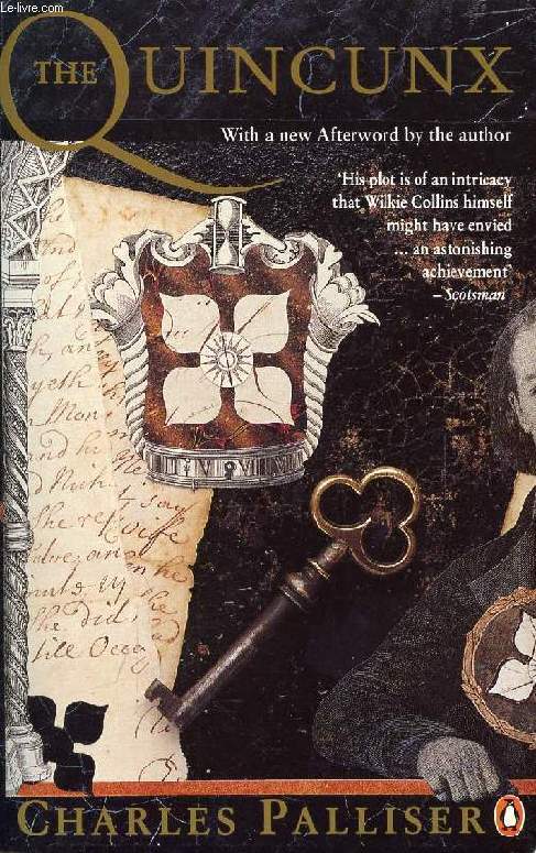 THE QUINCUNX, THE INHERITANCE OF JOHN HUFFAM