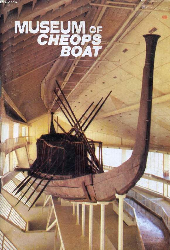 MUSEUM OF CHEOPS BOAT